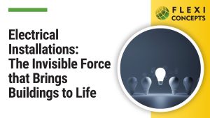 Electrical Installations in Buildings | Flexi Concepts